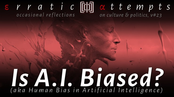 #303: What Is Bias? How Do You See It in Artificial&nbsp;Intelligence?