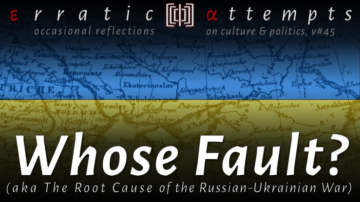 #274: The Root Cause of the Russian-Ukrainian War