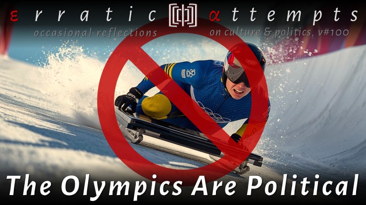 #337: The Olympics Are&nbsp;Political